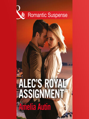 cover image of Alec's Royal Assignment